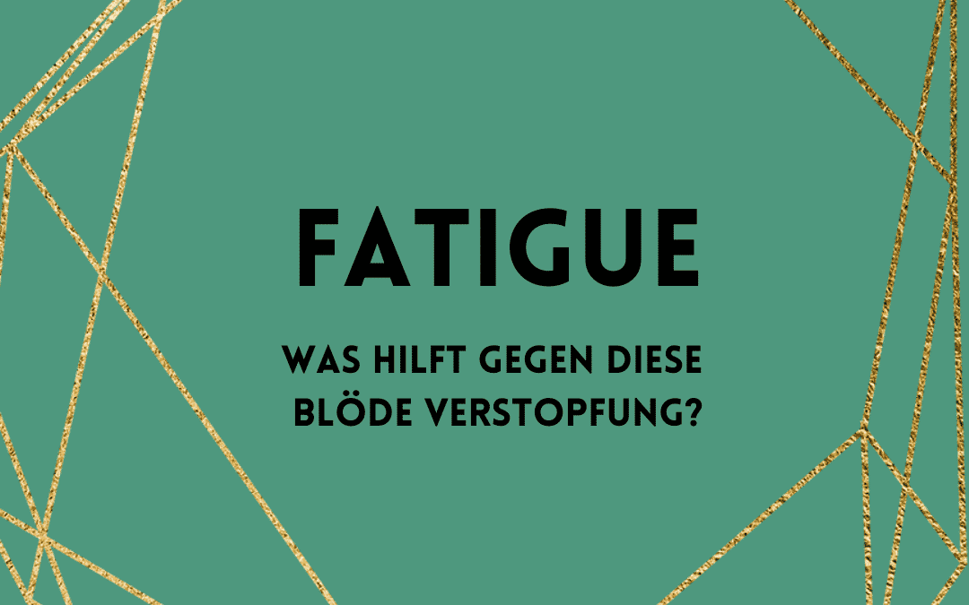 Fatigue