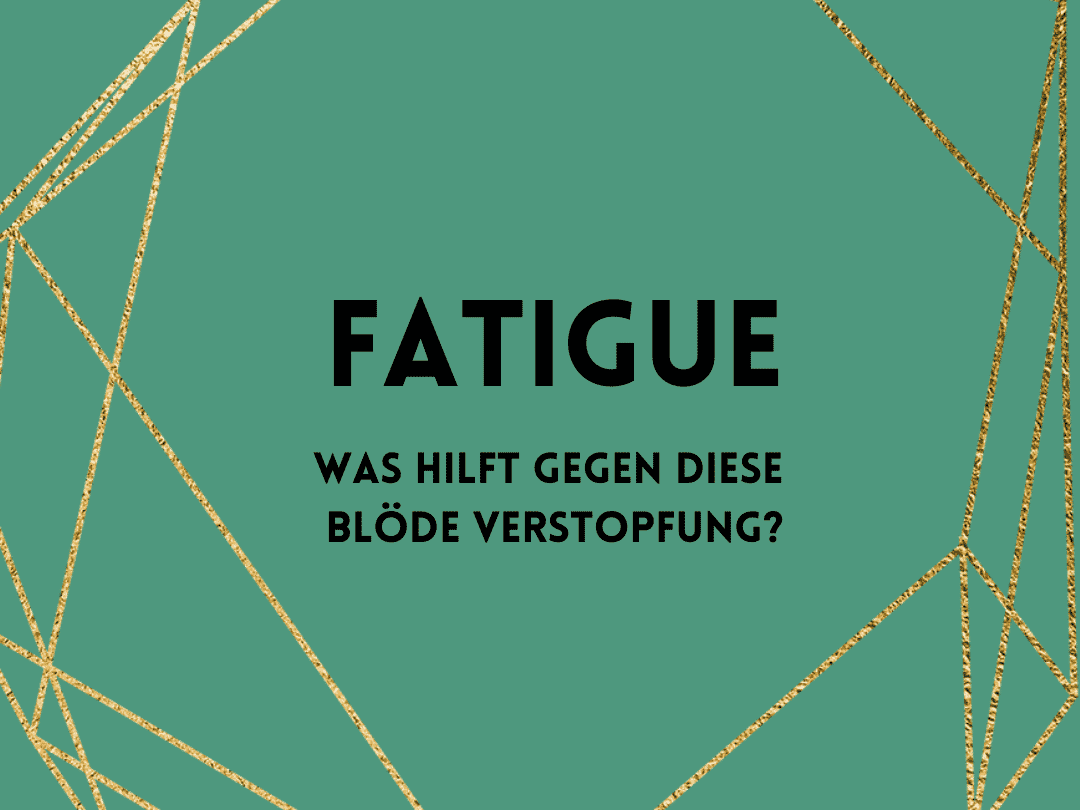 Fatigue