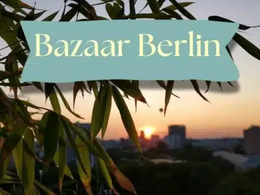 Bazaar Berlin Bazaar Berlin