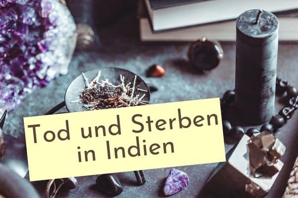 Tod und Sterben in Indien