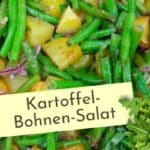Kartoffelsalat mit grünen Bohnen