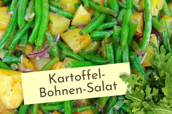 Kartoffelsalat mit grünen Bohnen