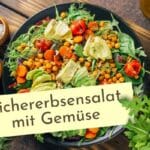 schneller Salat aus Kichererbsen mit Gemüse
