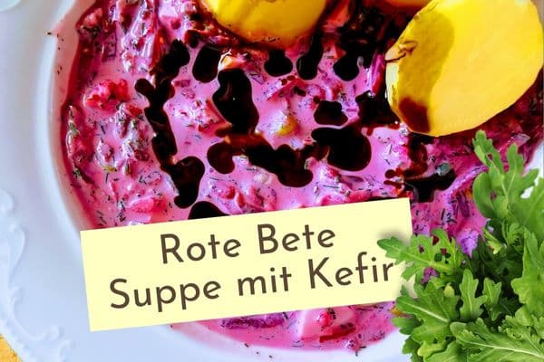 Kalte Rote-Bete-Suppe mit Kefir