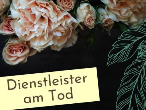 Dienstleister am Tod Dienstleister am Tod