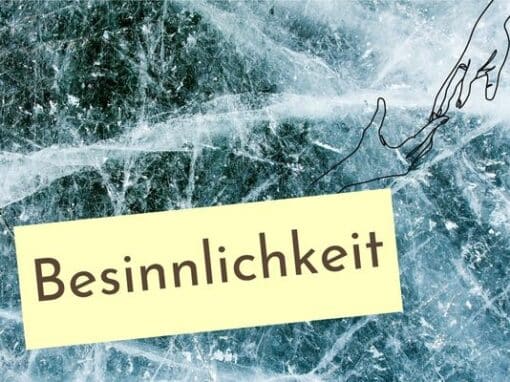 Besinnlichkeit Besinnlichkeit