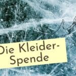 Wohin mit der Kleidung des Verstorbenen? Ich habe Steffens Sachen zur Kleiderspende zur Bahnhofsmission im Bahnhof Zoo in Berlin gebracht