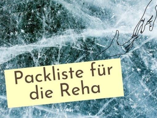 Packliste für die Reha Packliste für die Reha