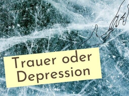 Trauer oder Depression Trauer oder Depression