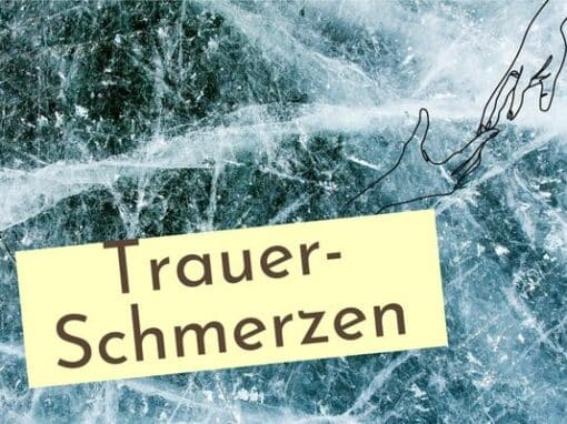 Trauerschmerzen Trauerschmerzen