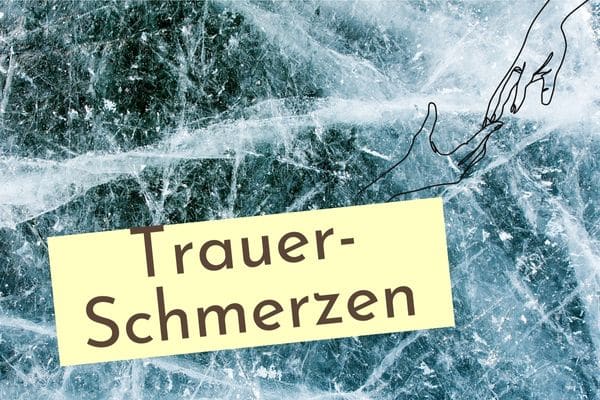 Trauerschmerzen