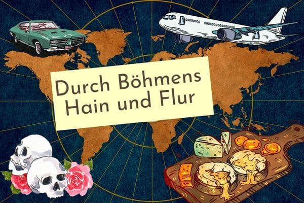 Als Witwe durch Böhmen, fette Mumien in Klattau und andere morbide Geschichten