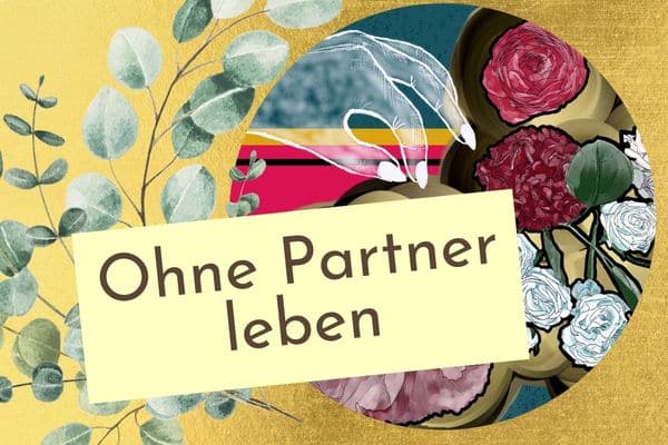 Ein neues Leben allein ohne einen Partner als Witwe und warum das auch gut sein kann. Vorzüge der Emanzipation und Unabhängigkeit.