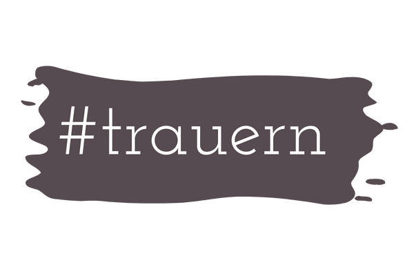 #trauern wir trösten uns gegenseitig