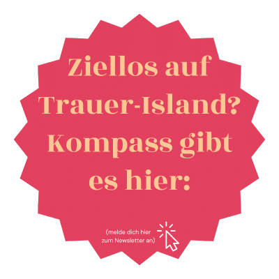 ziellos auf Trauer-Island. Kompass gibt es hier: