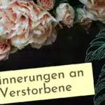 Wie hältst du die Erinnerung an Verstorbene aufrecht?