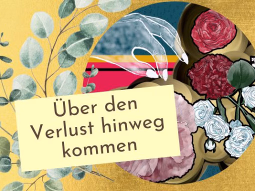 Wie kommt man über Verlust hinweg Wie kommt man über Verlust hinweg