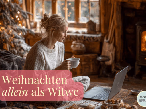 Dein erstes Weihnachten allein als Witwe? Dein erstes Weihnachten allein als Witwe?